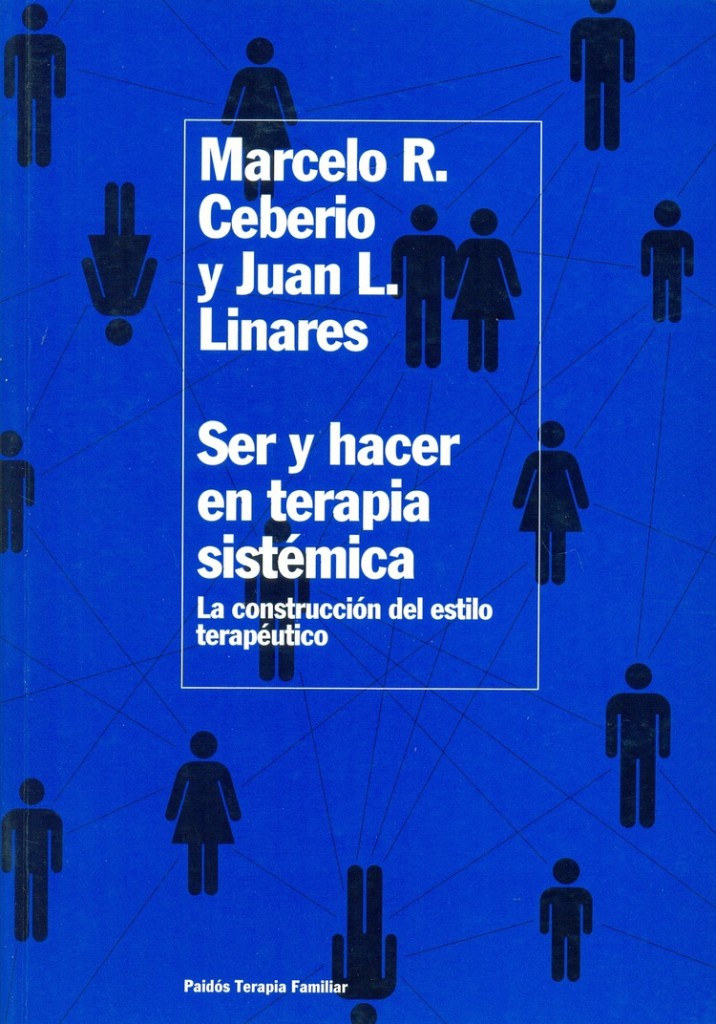 Ser y hacer en terapia sistémica